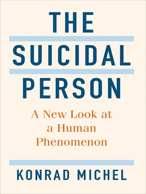 Title details for The Suicidal Person by Konrad Michel - Available